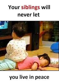 Joy and laughter or tears and strife, holding hands tightly as we dance through life. Siblings Siblings Funny Quotes Siblings Funny Brother Sister Quotes Funny