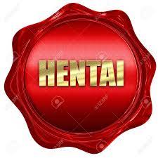 Hentai, 3D Rendering, Red Wax Stamp With Text Stock Photo, Picture And  Royalty Free Image. Image 72161618.