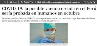 Información oficial sobre la vacunación contra el nuevo coronavirus. Covid 19 La Posible Vacuna Creada En El Peru Seria Probada En Humanos En Octubre