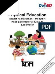 Kamalayan sa ating katawan modyul 1: Pe 3 Q4 Mod1 Kilos Locomotor At Di Lokomotor Pdf