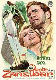 Watch West Of Zanzibar Online West Of Zanzibar West Of Zanzibar 1954 Director Harry Watt Cast Anthony Sheila Sim Adventure Fiction Movie Poster Art