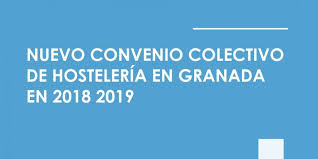 Convenio Hosteleria De Granada Actual Ogade Asesoria De Empresas