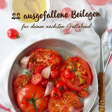 22 Grillbeilagen Die Deinem Fleisch Die Show Stehlen Grillbeilagen Rezepte Rezepte Gesund