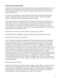 Berdasarkan dari arti cerita rakyat atau cerita jenaka, yakni sebuah cerita yang menceritakan mengenai kebodohan atau sesuatu yang lucu, andaikata cerita pak pandir, pak belalang, dan. Kisah Pak Pandir Doc