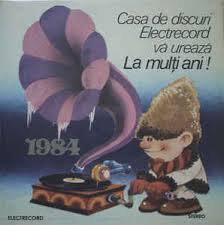 Cand stau în genunchi, cer doar atât: Casa De Discuri Electrecord VÄƒ UreazÄƒ La MulÈ›i Ani 1984 1983 Vinyl Discogs