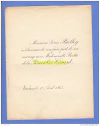 Cette invitation à votre mariage ne doit pas être trop longue et employer un ton agréable, voire gai ou humoristique. Wedding Faire Part Mariage Louis Biolley Berthe De La Rousseliere Clouard Verviers 1885