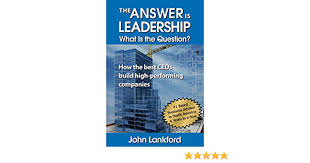 Click on the catalog title to see the reading and interest level for each title. The Answer Is Leadership What Is The Question How The Best Ceos Build High Performing Companies Lankford John 9780996321631 Amazon Com Books
