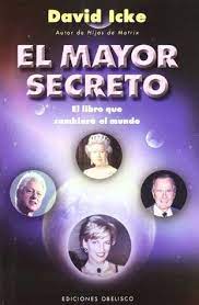 The david icke guide to the global conspiracy (and how to end it), ryde: The Biggest Secret The Book That Will Change The World By David Icke