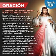 A las almas que propagan la devoción a mi misericordia, las protejo durante toda su vida como una madre cariñosa a su niño cuando reces esta oración con corazón contrito y con fe por algún pecador, le concederé la gracia de la conversión. ØªÙˆÙŠØªØ± Desde La Fe Ø¹Ù„Ù‰ ØªÙˆÙŠØªØ± Con Esta Oracion Pidamos Al Senor De La Divina Misericordia Por Los Afectados Del Covid 19 Y Por Quienes Atienden A Los Enfermos Https T Co Av6xdtb5vr