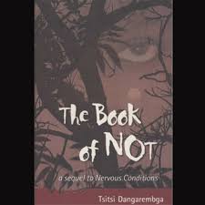 Tamba thinks her dreams have come true when her wealthy and educated uncle offers to sponsor her education. Dangarembga S Book Of Not Looks At The Possible Causes Of Mass Failure In Examinations Nation