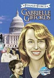 Female Force: Gabrielle Giffords : Cooke, C W, Justus, Nick, Davis, Darren  G: Amazon.in: Books