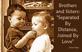  Top Brothers And Sisters Quot Separated By Distance Joined By Love Quot Check More At Https Qu Sister Quotes Funny Brother Sister Quotes Brother Quotes