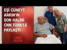 Esi Cuneyt Arkin In Son Halini Cnn Turk Le Paylasti Youtube 2020 Leydi Youtube Turkler