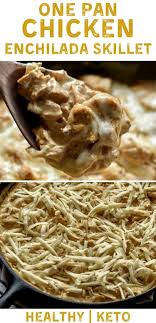 Sour Cream Chicken Enchilada Skillet Recipe In 2020 Homemade Sour Cream Recipes Chicken Enchiladas