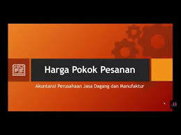 We did not find results for: Harga Pokok Pesanan Akuntansi Perusahaan Manufaktur Youtube