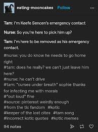 Maybe you would like to learn more about one of these? Kotlc Memes Tam Is Keefe S Emergency Contact Wattpad
