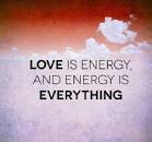 Image result for love and energy
