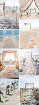 30 Brilliant Beach Wedding Ideas For 2018 Trends Oh Best Day Ever Wedding Aisle Decorations Beach Wedding Aisles Beach Theme Wedding