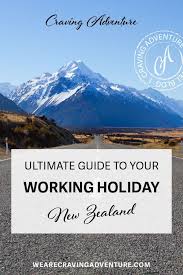 Working Holiday New Zealand All You Need To Know In 2020 New Zealand Holidays New Zealand Travel Working Holidays