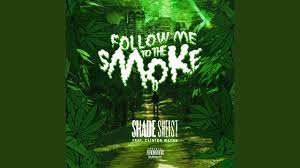 Follow Me to the Smoke (feat. Clinton Wayne)