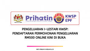 B bayaran modal syer minimum rm 100.00 3 hantarkan. I Lestari Kwsp Pendaftaran Permohonan Pengeluaran Rm500 Online Kini Di Buka Kerja Kosong Kerajaan