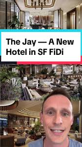Jay Hotel Vs Hyatt San Francisco