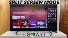 How To Use Split Screen (Multi View) Mode On Samsung Smart TV ...