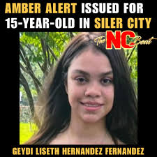 An Amber Alert has been issued for 15-year-old Geydi Liseth Hernandez  Fernandez, who went missing in Siler City, NC,