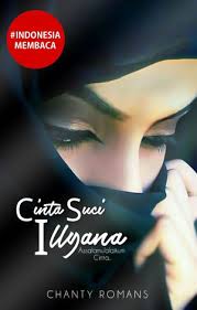 We did not find results for: Download Novel Cinta Suci Ilyana By Chanty Romans Pdf Indonesia Novel