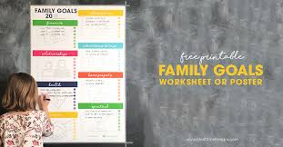 On this page, we will provide you with a smart goal worksheet mental health. Family Goal Worksheet Free Printable Worksheet Or Poster