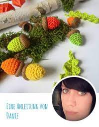 Mit dieser kostenlosen anleitung schnell noch einige blätter häkeln und die blüten erblühen so richtig und überstrahlen alles. Hakelanleitung Herbstliche Eicheln Und Blatter Snaply Magazin