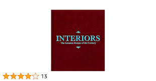 Interiors: The Greatest Rooms of the Century (Velvet Cover Color is Merlot  Red, 1 of 4 available colors – see below for more detail): The Greatest ...