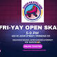 Fri-YAY Open Skate event image
