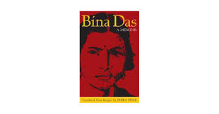 Amazon.com: Bina Das: A Memoir eBook : Das, Bina: Kindle Store