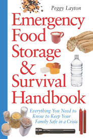 They're one of the few items you buy and pray you never get to it's hard to know which food storage method is best and how much you actually need. Emergency Food Storage Survival Handbook By Peggy Layton 9780761563679 Penguinrandomhouse Com Books