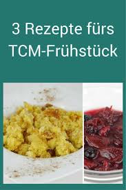 2 Susse Und 1 Wurziges Rezept Zum Fruhstuck Nach Traditionellem Entgiftungideen Tcm Fruhstuck Fruhstuck Rezepte Fruhstucksrezepte