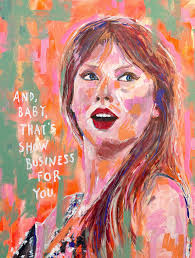 SHOW BUSINESS, TAYLOR STYLE: CREATING ART WITH PASSION AND FLAIR
