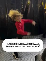 Devereaux Jagger: Il piccolo ballerino e le mosse di Mick