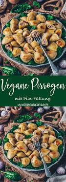 Vegane Piroggen Mit Pilz Fullung Polnische Teigtaschen Raw Food Recipes Vegan Ravioli Vegan Dishes