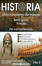 Learn vocabulary, terms and more with flashcards, games and other only rub 220.84/month. Historia Sexto Grado Libro Cuaderno De Trabajo Primaria Ortiz Paz Rosa Libro En Papel 9786071708847 Libreria El Sotano