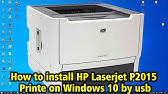 تنزيل أحدث برامج التشغيل ، البرامج الثابتة و البرامج ل hp laserjet p2015 printer series.هذا هو الموقع الرسمي لhp الذي سيساعدك للكشف عن برامج التشغيل المناسبة تلقائياً و تنزيلها مجانا بدون تكلفة لمنتجات hp الخاصة بك من حواسيب و طابعات. ØªØ¹Ø±ÙÙ Ø·Ø¨Ø§Ø¹Ù Hp 2015 Ø¹ÙÙ ÙÙÙØ¯ÙØ² 10 Youtube
