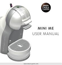 Avec nescafé® dolce gusto®, profitez d'un coffee shop (coffee shop = salon de café) à la maison. Dolce Gusto Mini Me Owner S Manual Manualzz