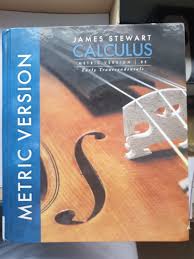 Our initial experience when reading calculus: James Stewart Calculus Early Transcendentals Metric Version 8th Edition Books Stationery Textbooks Tertiary On Carousell