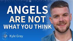 Angels are not what you think! With Kyle Gray