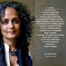 Minor blemishes cannot cloak the fact that india is becoming such a modern nation: Arundhati Roy Words Matter Arundhati Roy Quotes Inspirational Leaders