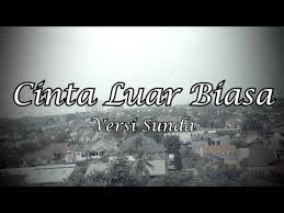 Check spelling or type a new query. Video Lirik Lagu Cinta Luar Biasa Versi Sunda Terbaru