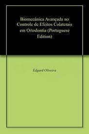 National academy orchestra of canada, a canadian training orchestra. Amazon Com Biomecanica Avancada No Controle De Efeitos Colaterais Em Ortodontia Portuguese Edition Ebook Oliveira Edgard Kindle Store