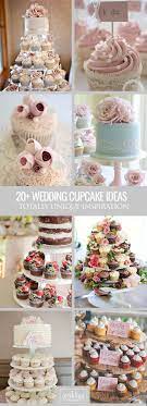 Totally Unique Wedding Cupcake Ideas Vintage Wedding Cupcakes Wedding Cupcake Display Diy Wedding Cupcakes