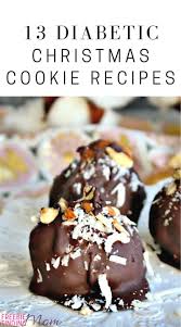 13 Diabetic Christmas Cookie Recipes Diabetic Desserts Sugar Free Diabetic Friendly Desserts Sugar Free Cookie Recipes