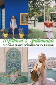 10 best sustainable fashion brands to shop in 2021. 10 Ethical Sustainable Clothing Brands You Need Polkadot Passport